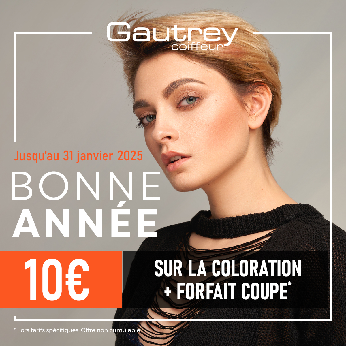 BONNE ANNÉE : -10€ sur la coloration + forfait coupe !
